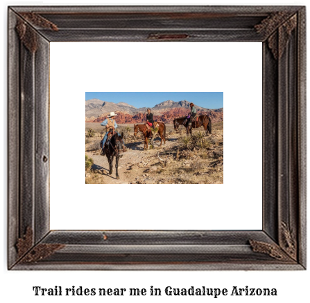 trail rides near me in Guadalupe, Arizona